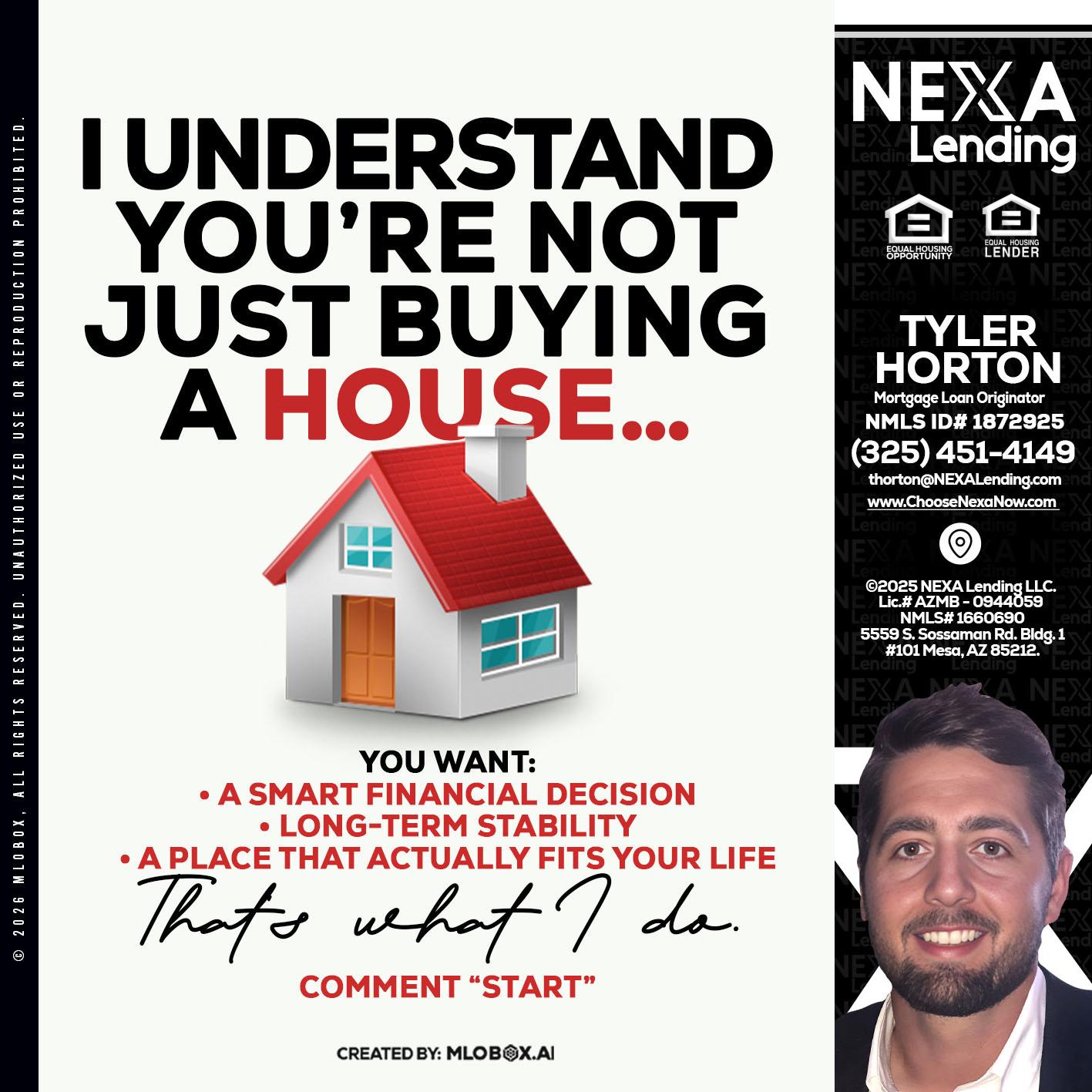 I UNDERSTAND - Tyler Horton -Mortgage Loan Originator