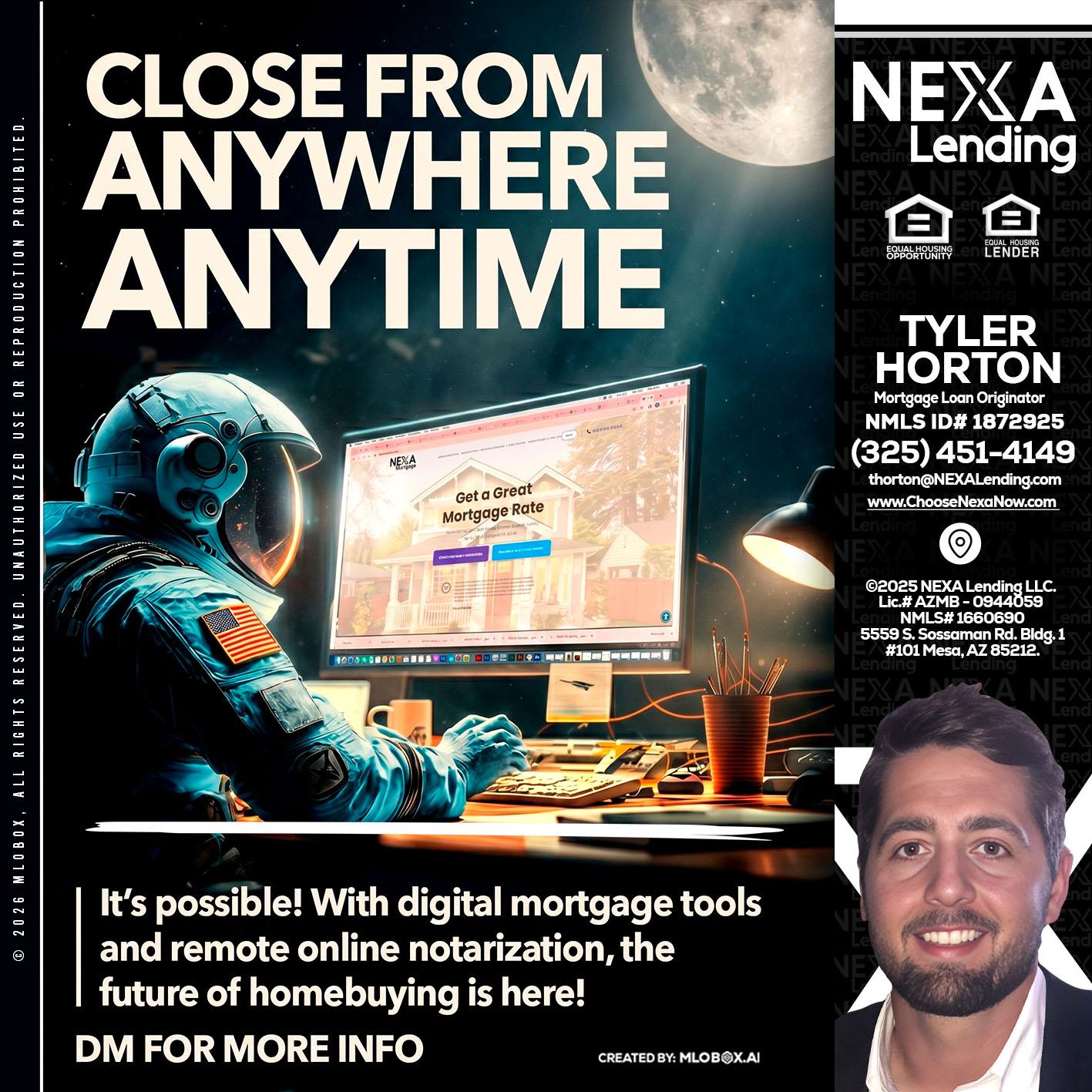 CLOSE FROM - Tyler Horton -Mortgage Loan Originator