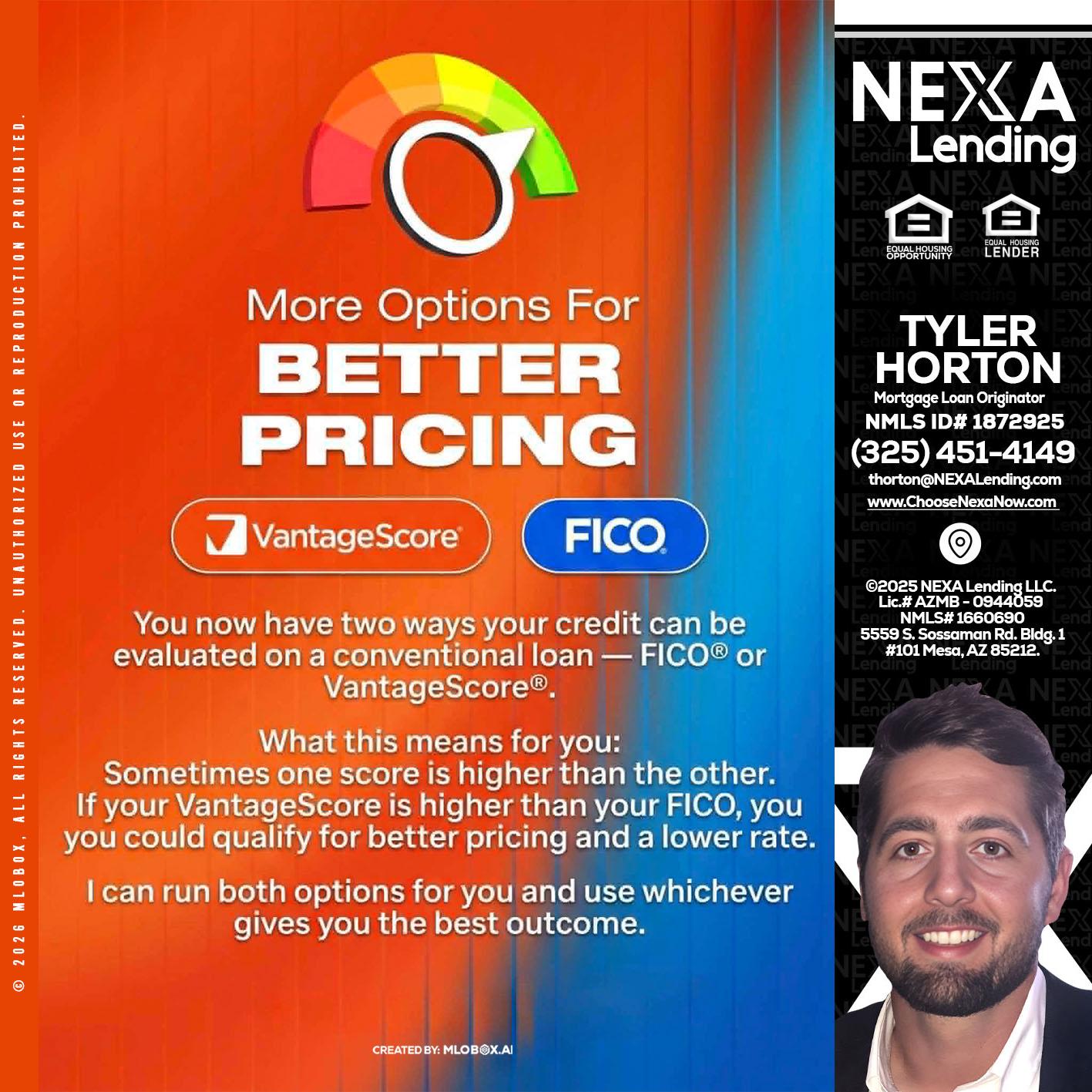BETTER PRICING - Tyler Horton -Mortgage Loan Originator