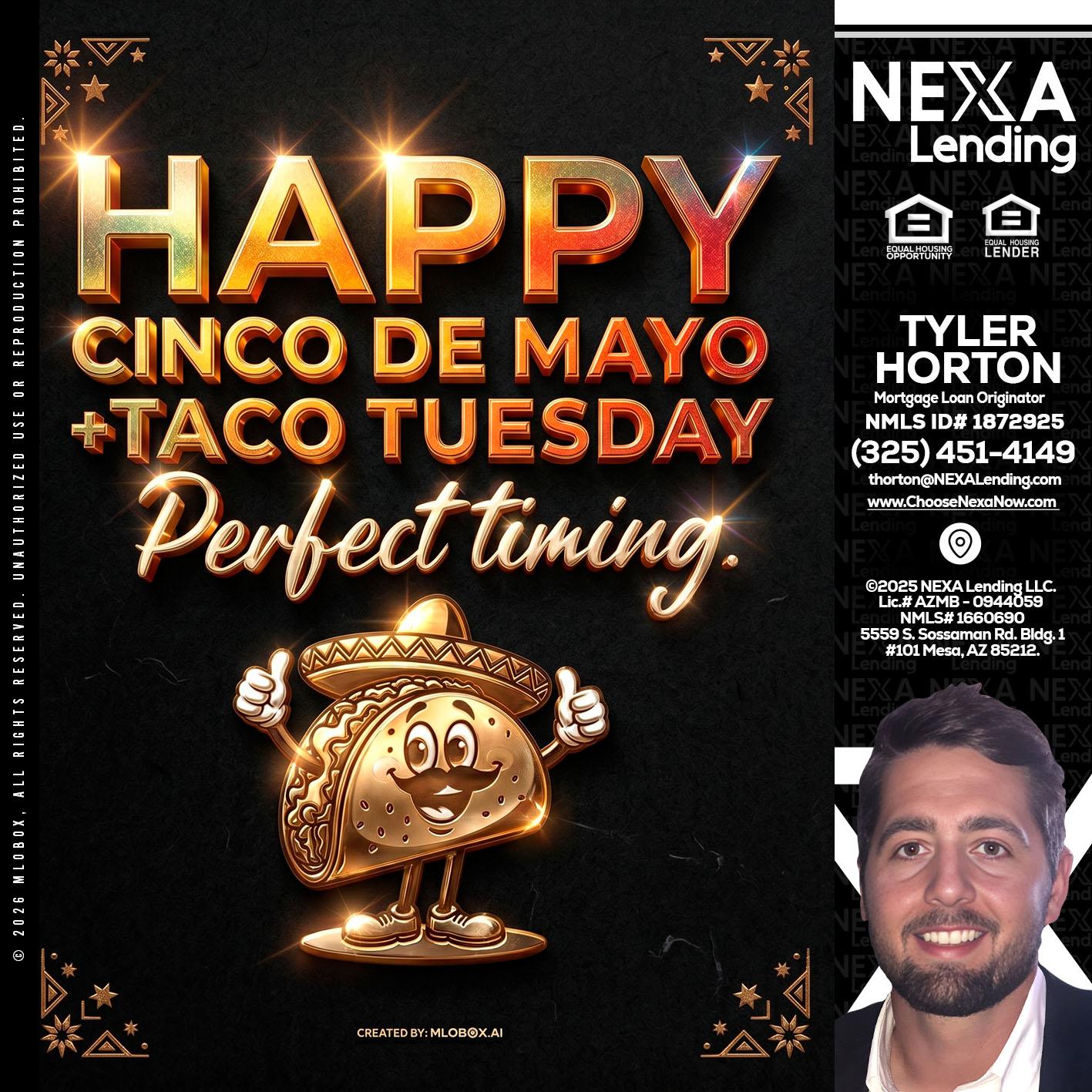 happy 5 de mayo - Tyler Horton -Mortgage Loan Originator