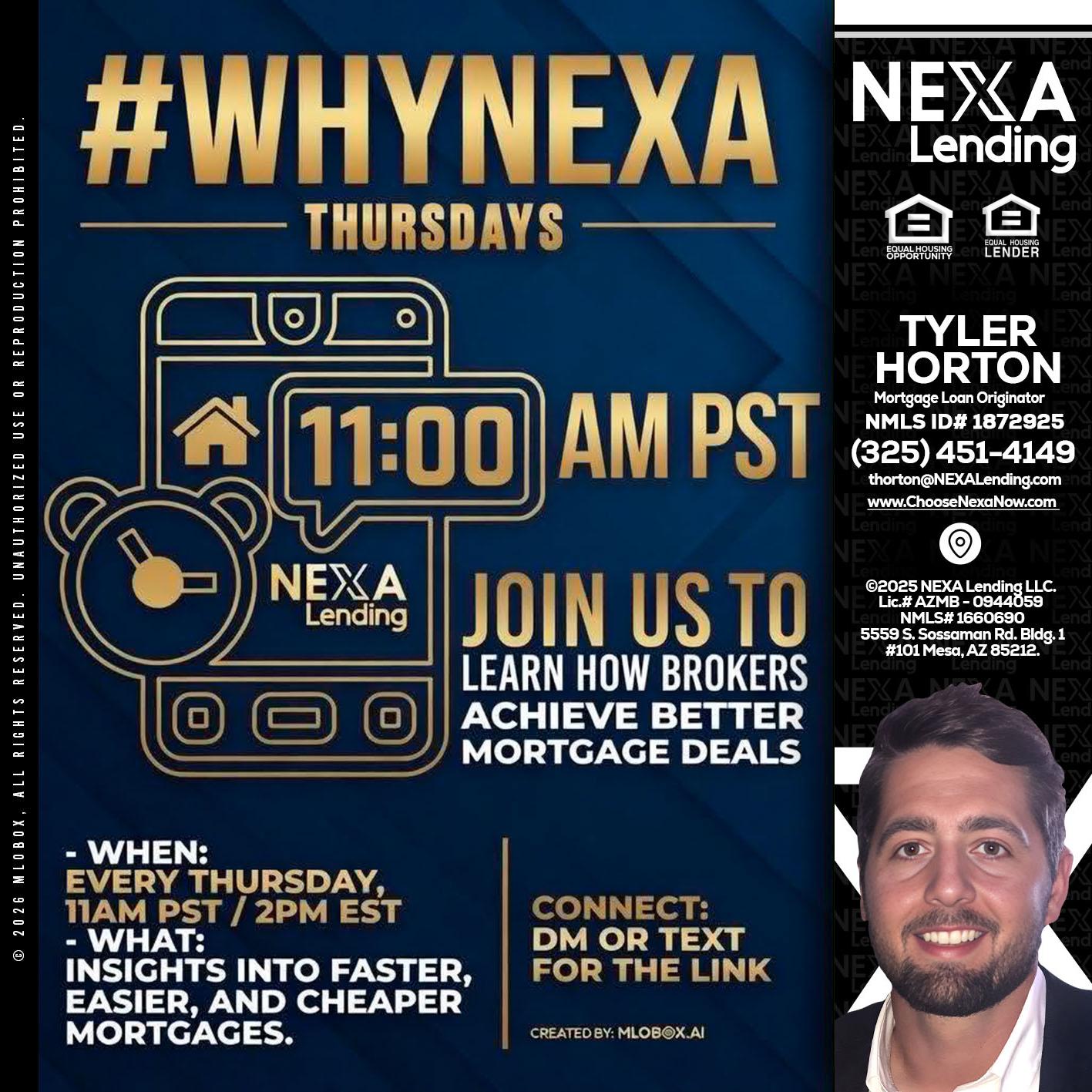 WHY NEXA THURDAYS - Tyler Horton -Mortgage Loan Originator