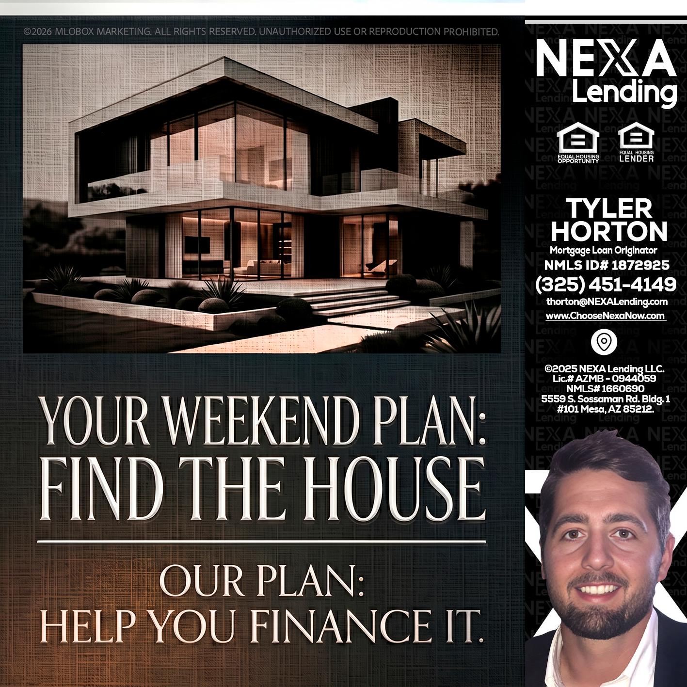 YOUR WEEKEND PLAN - Tyler Horton -Mortgage Loan Originator