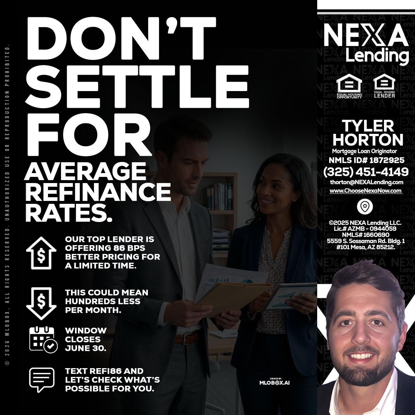 dont settle - Tyler Horton -Mortgage Loan Originator