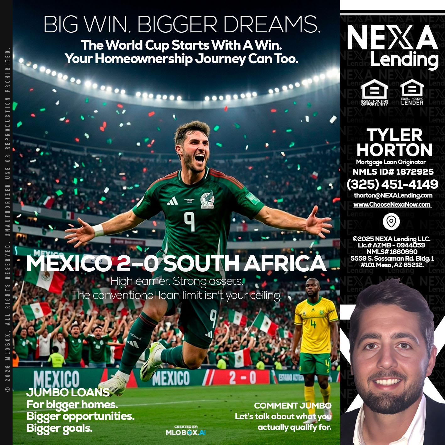 MEXICO 2-0 SOUTH AFRICA - Tyler Horton -Mortgage Loan Originator