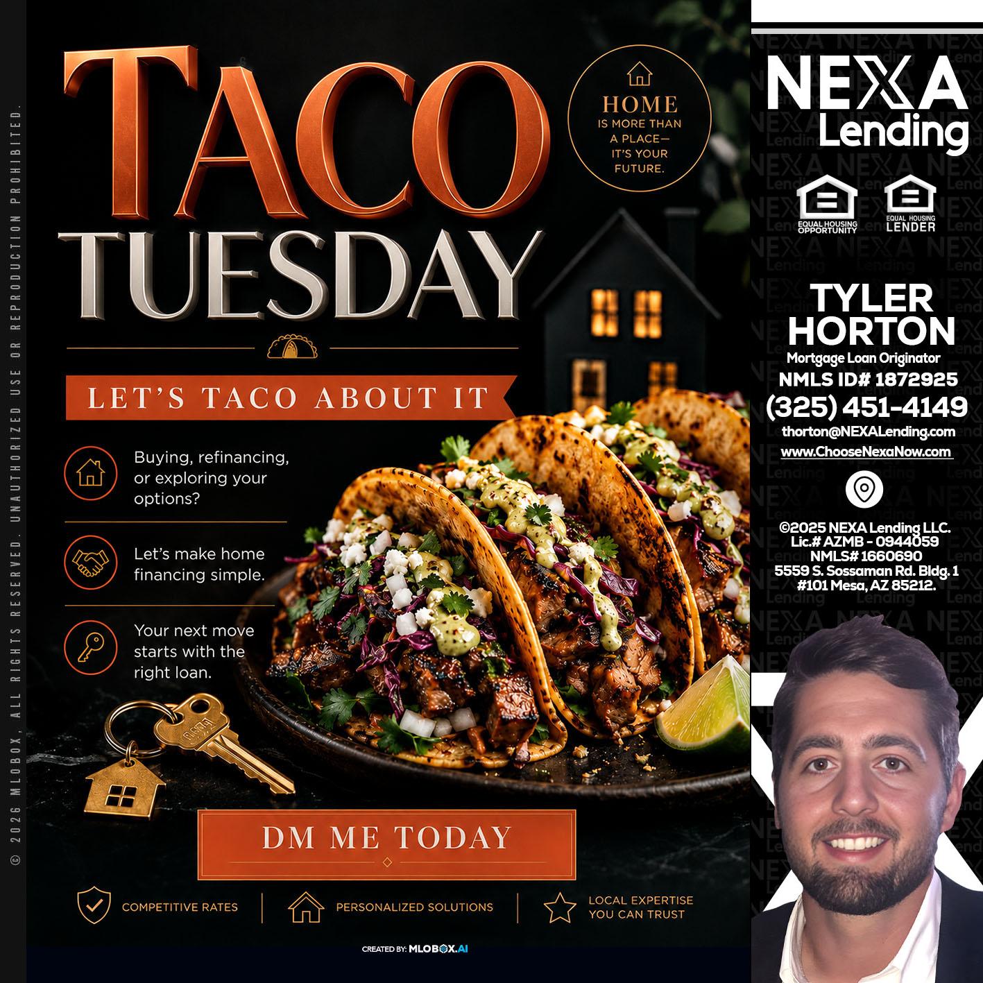 TACO TUESDAY - Tyler Horton -Mortgage Loan Originator