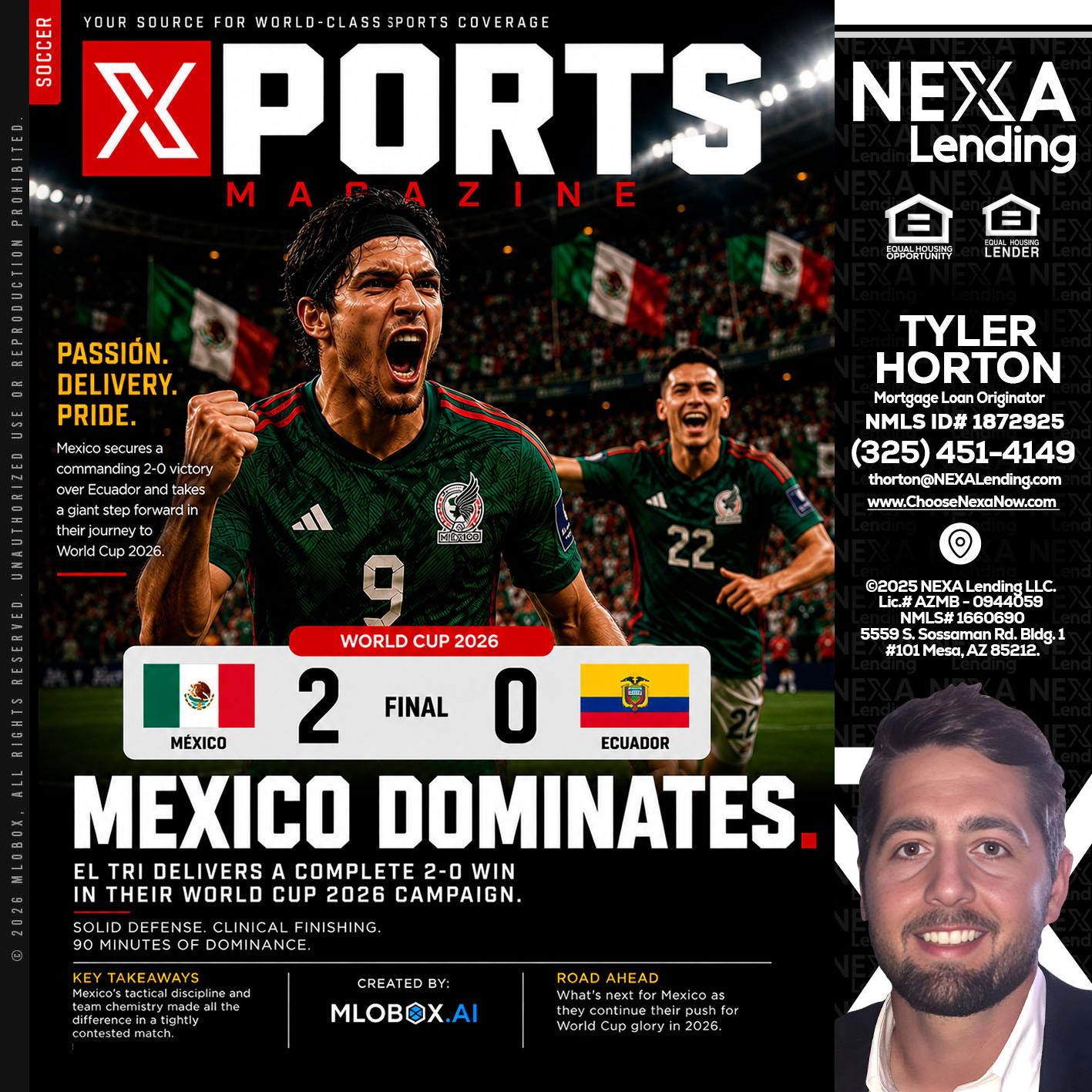 XPORTS MEX 2-0 ECUADOR - Tyler Horton -Mortgage Loan Originator