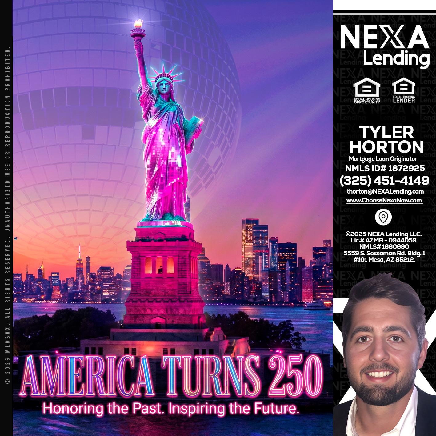 AMERICA TURNS 250 - Tyler Horton -Mortgage Loan Originator