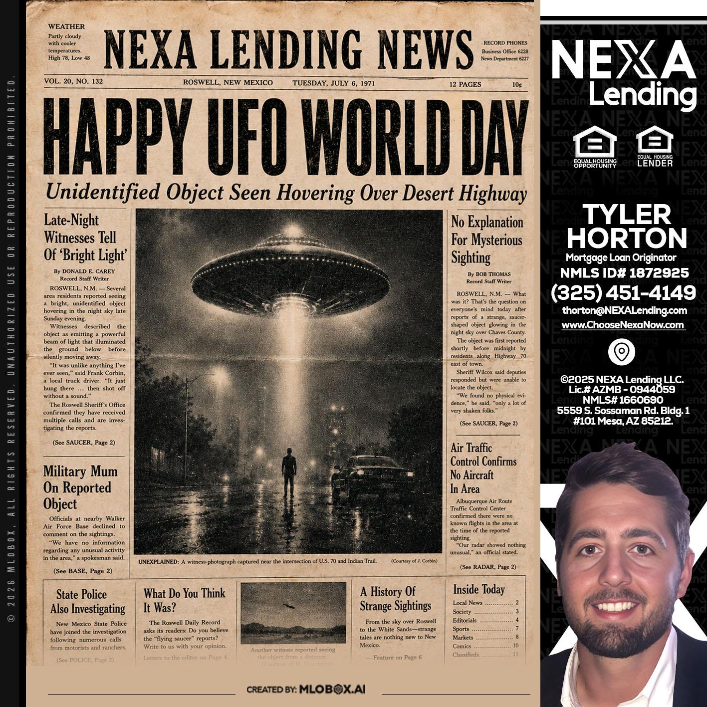 HAPPY UFO WORLD DAY - Tyler Horton -Mortgage Loan Originator