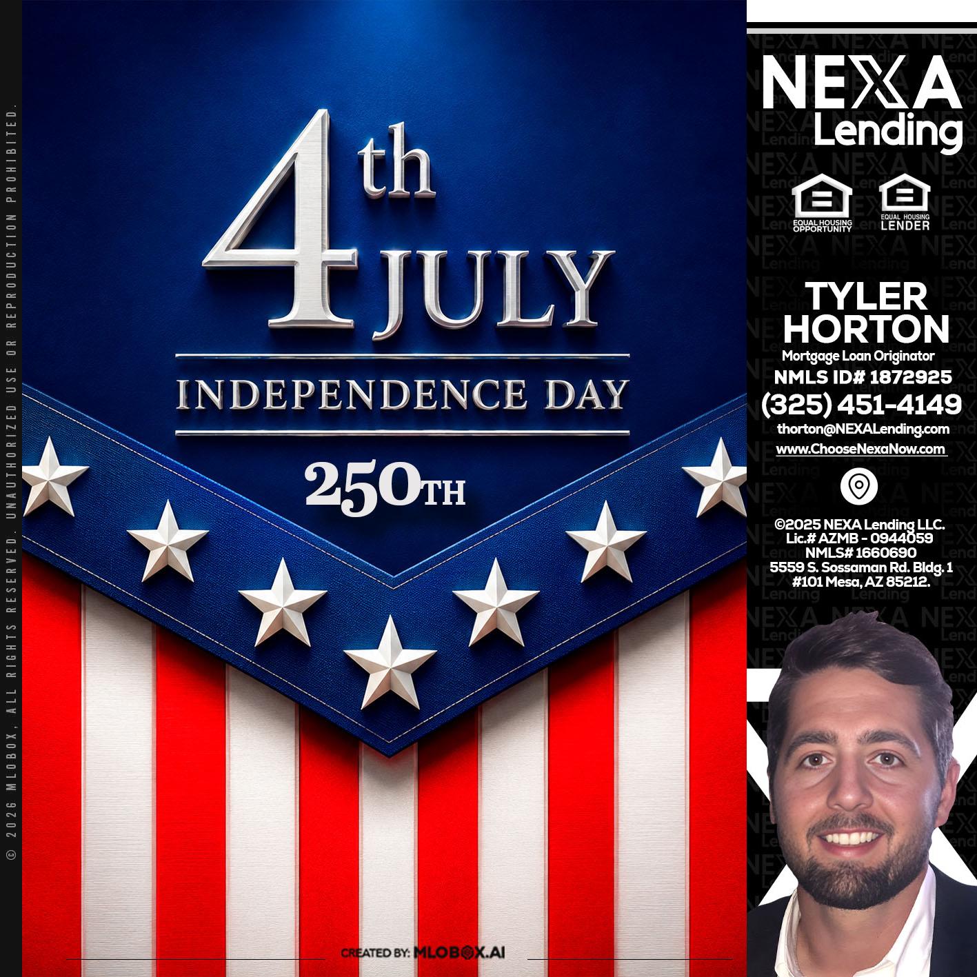 4th of july - Tyler Horton -Mortgage Loan Originator