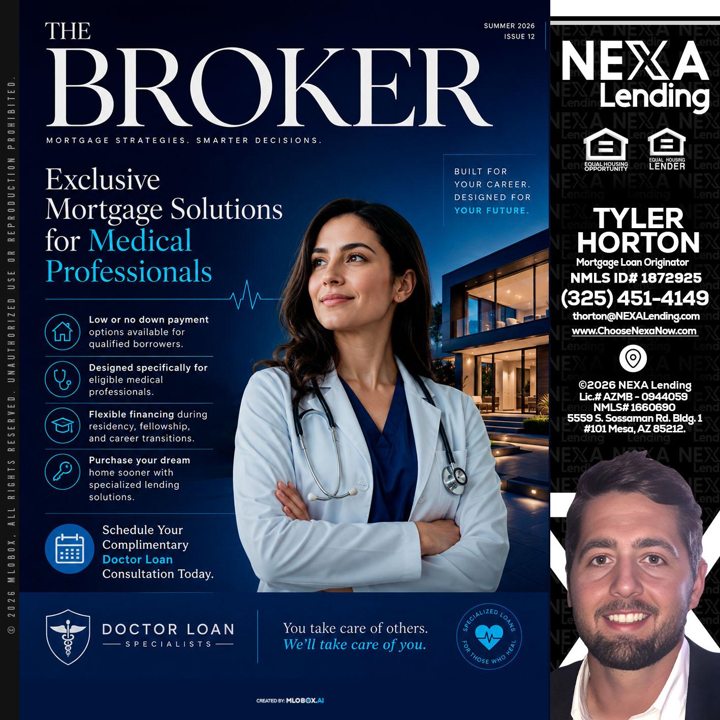 THE BROKER - Tyler Horton -Mortgage Loan Originator