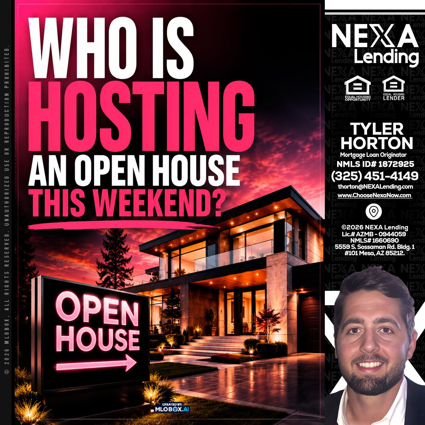 who's is hosting - Tyler Horton -Mortgage Loan Originator