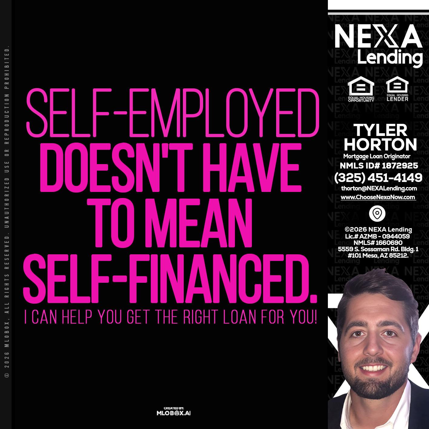 self employed - Tyler Horton -Mortgage Loan Originator