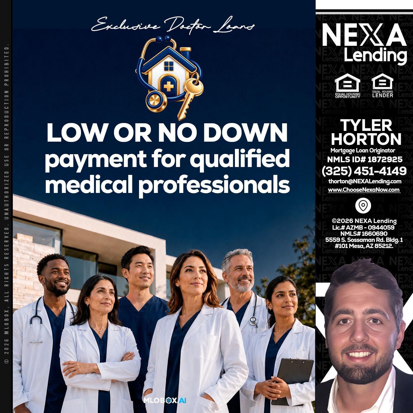 DOCTOR LOANS - Tyler Horton -Mortgage Loan Originator
