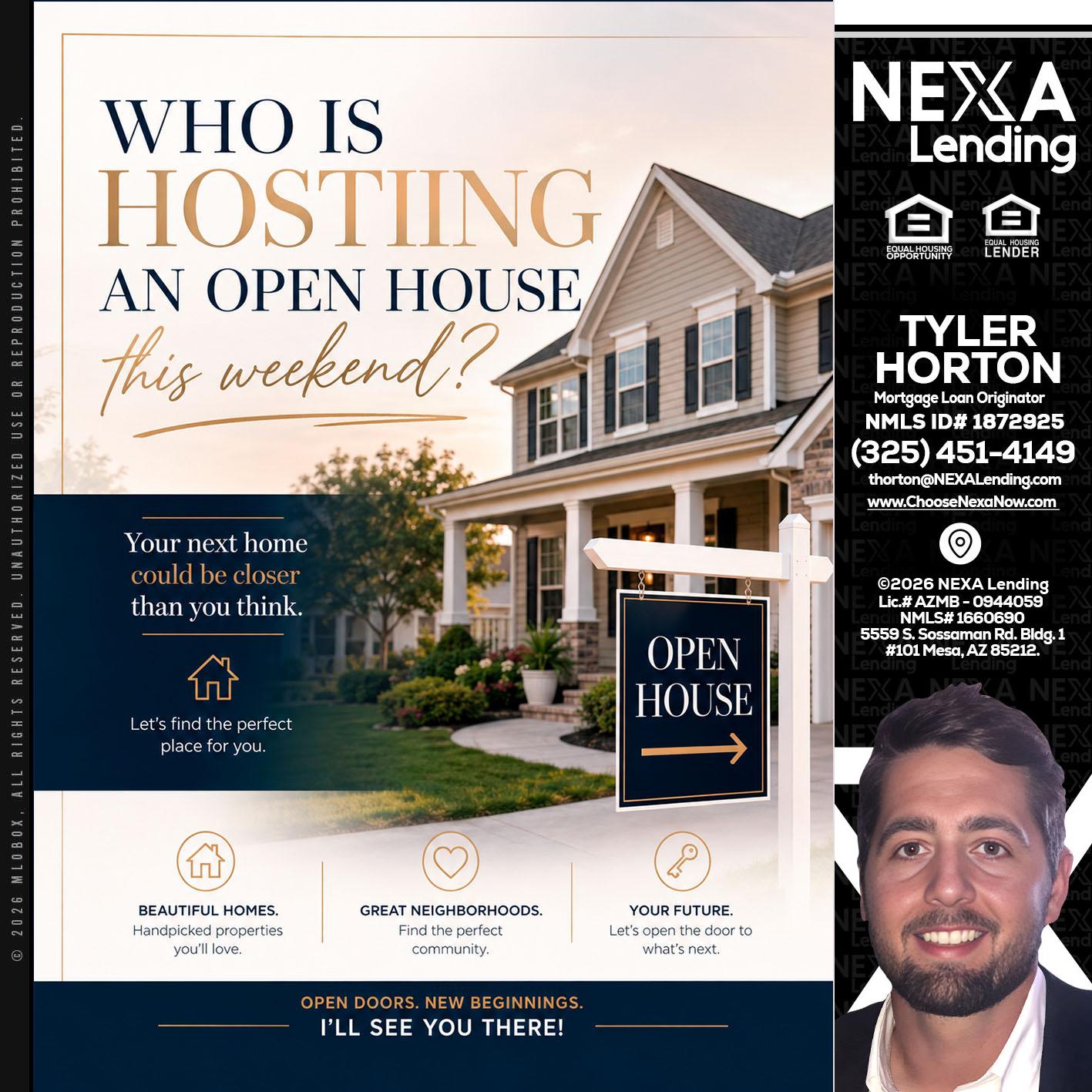 WHOS HOSTING - Tyler Horton -Mortgage Loan Originator