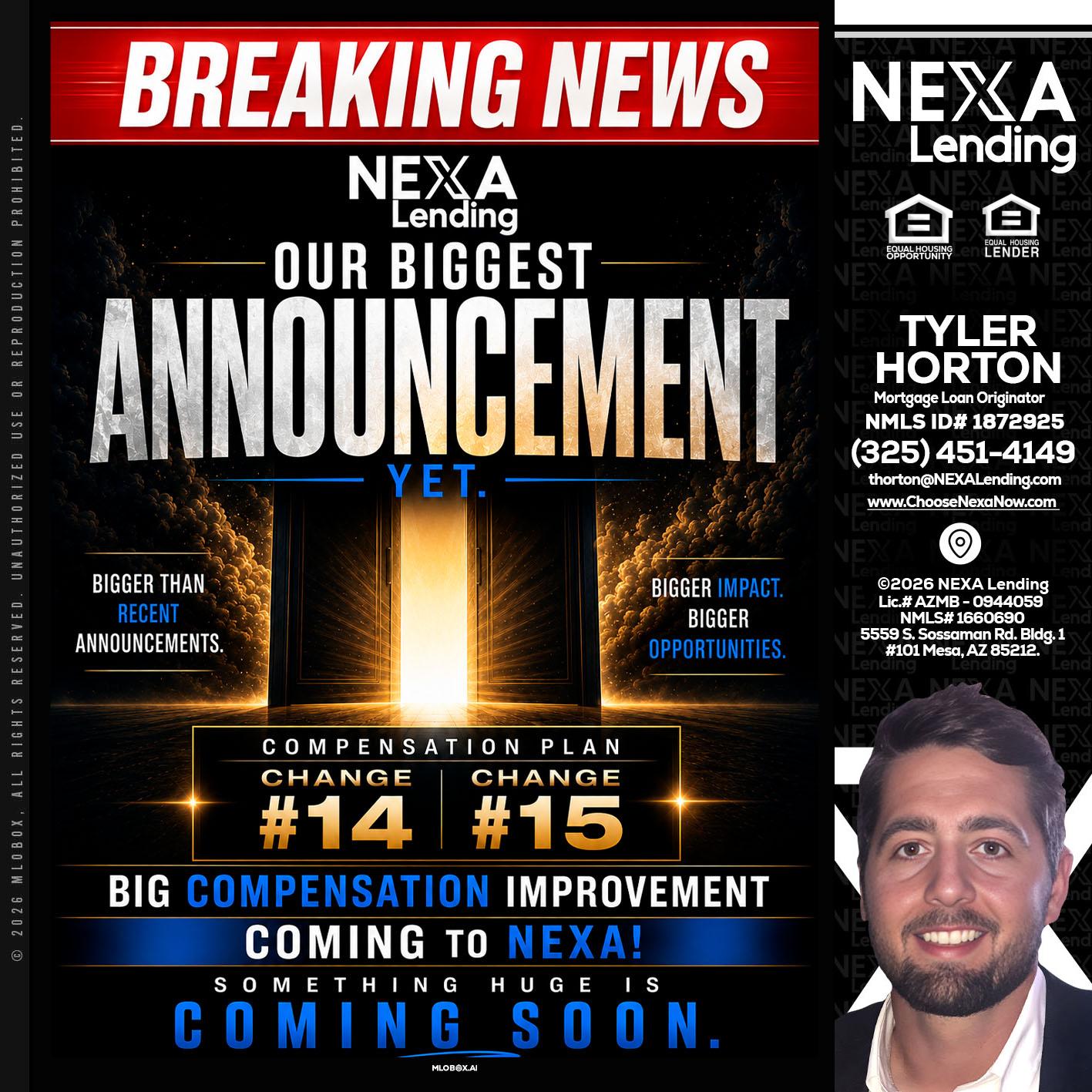 BREAKING NEWS - Tyler Horton -Mortgage Loan Originator