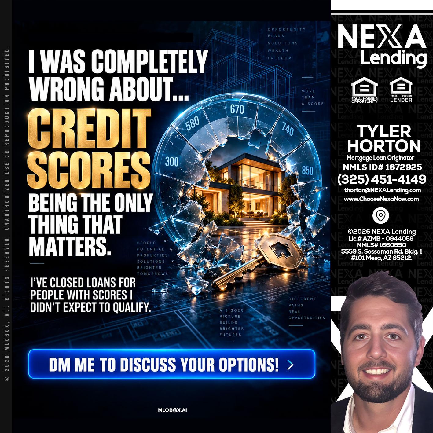I WAS COMPLETY - Tyler Horton -Mortgage Loan Originator