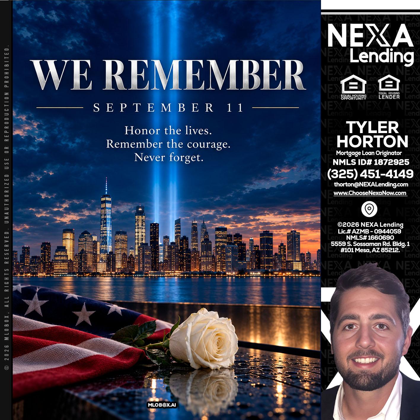 WE REMEMBER - Tyler Horton -Mortgage Loan Originator