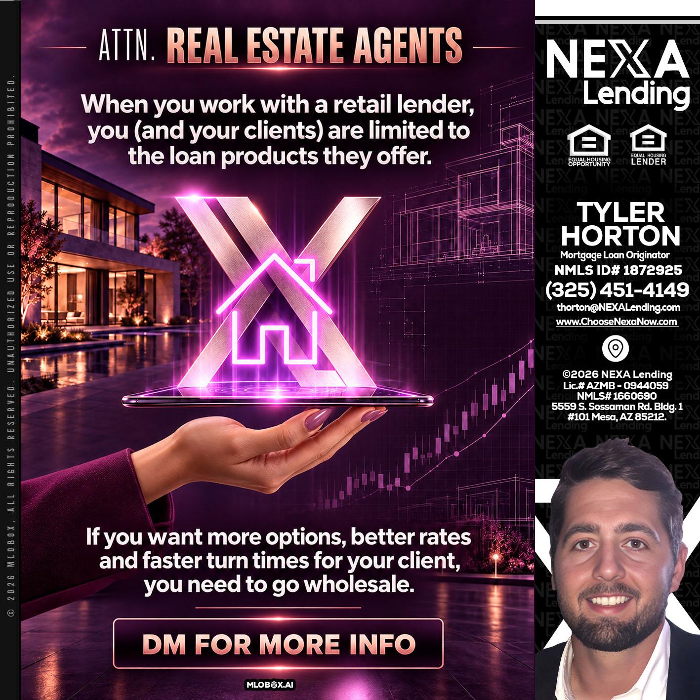REAL ESTATE AGENTS - Tyler Horton -Mortgage Loan Originator
