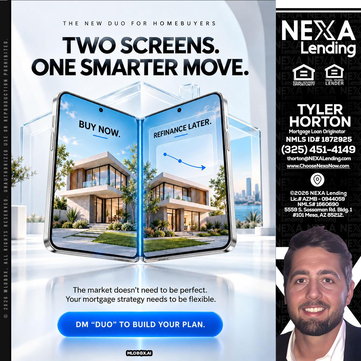 TWO SCREENS - Tyler Horton -Mortgage Loan Originator