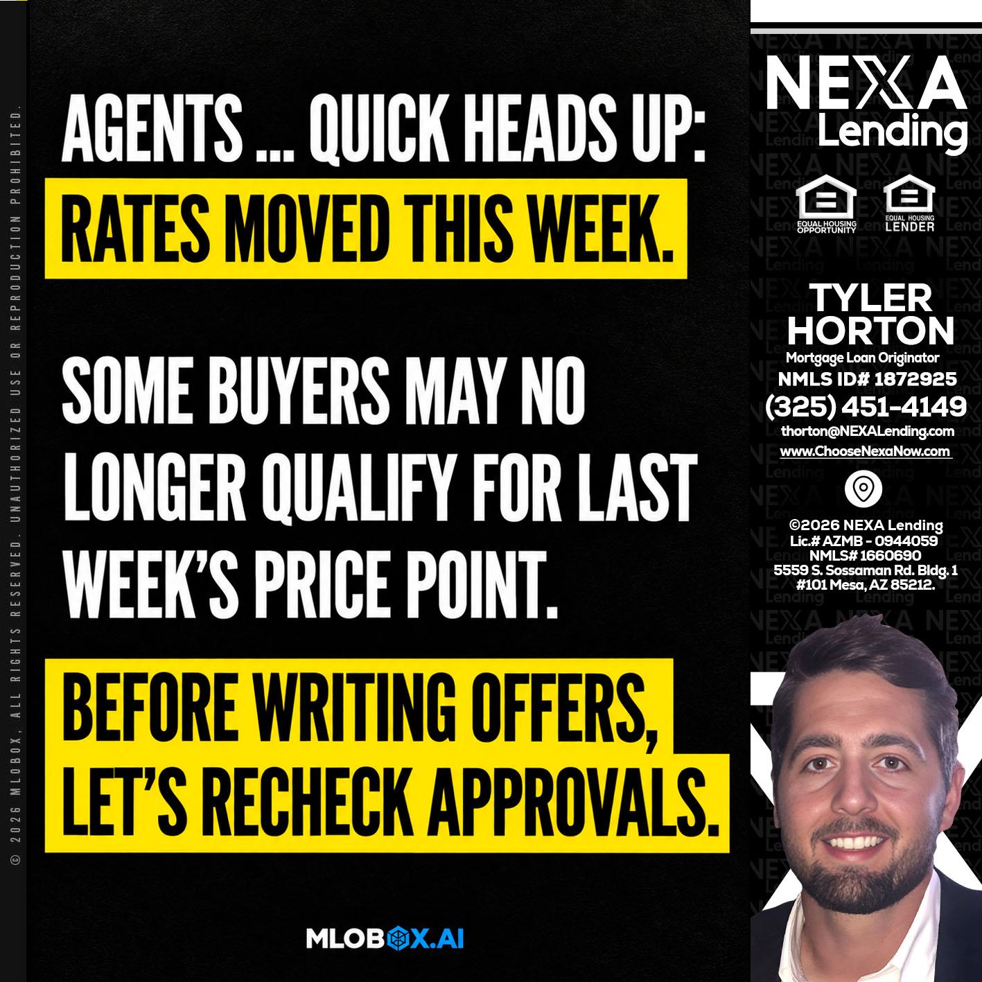 AGENTS QUICK - Tyler Horton -Mortgage Loan Originator