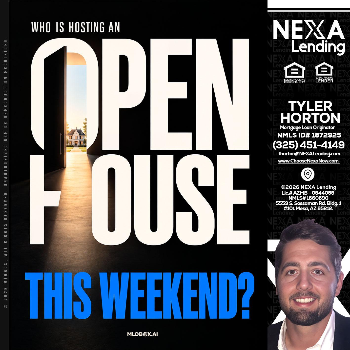 OPEN HOUSE - Tyler Horton -Mortgage Loan Originator
